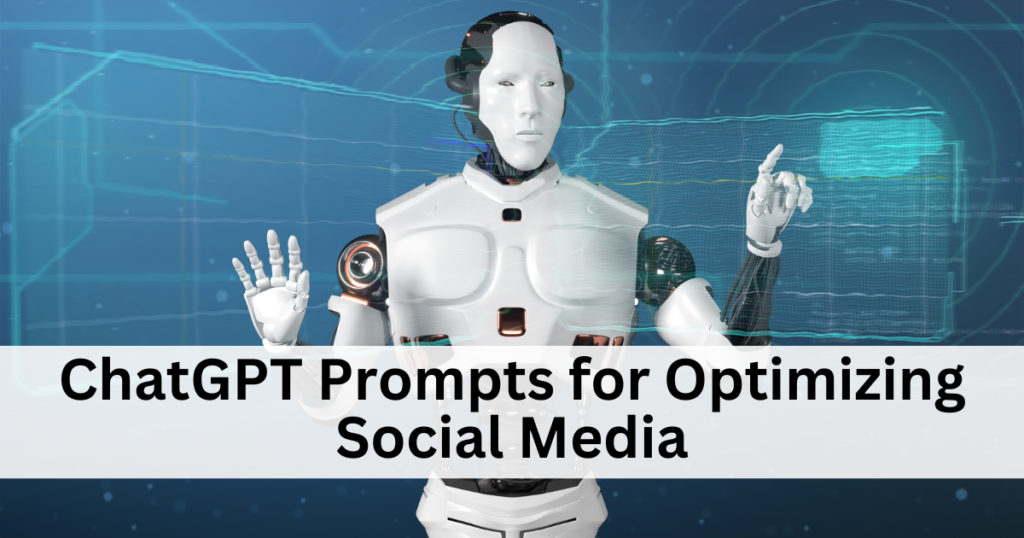 ChatGPT Prompts for Social Media