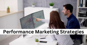 performance marketing strategies